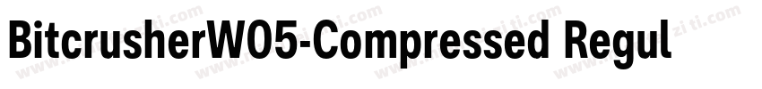 BitcrusherW05-Compressed Regular字体转换